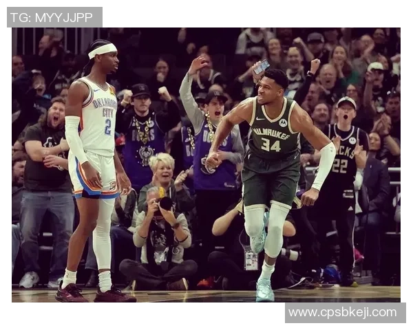 雄鹿与雷霆精彩对决录像回放分析及赛后精彩瞬间回顾 雄鹿与雷霆精彩对决录像回放分析及赛后精彩瞬间回顾